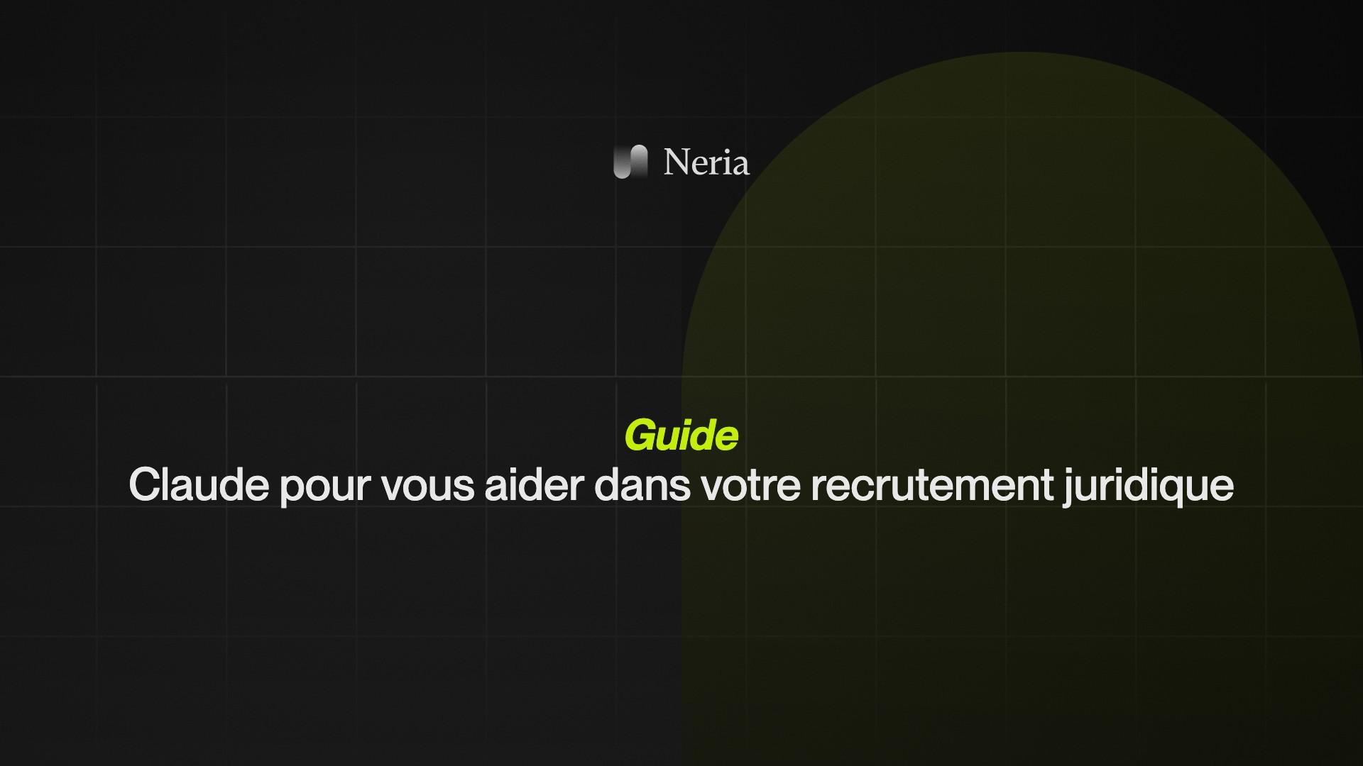 Claude pour vous aider dans votre recrutement juridique
