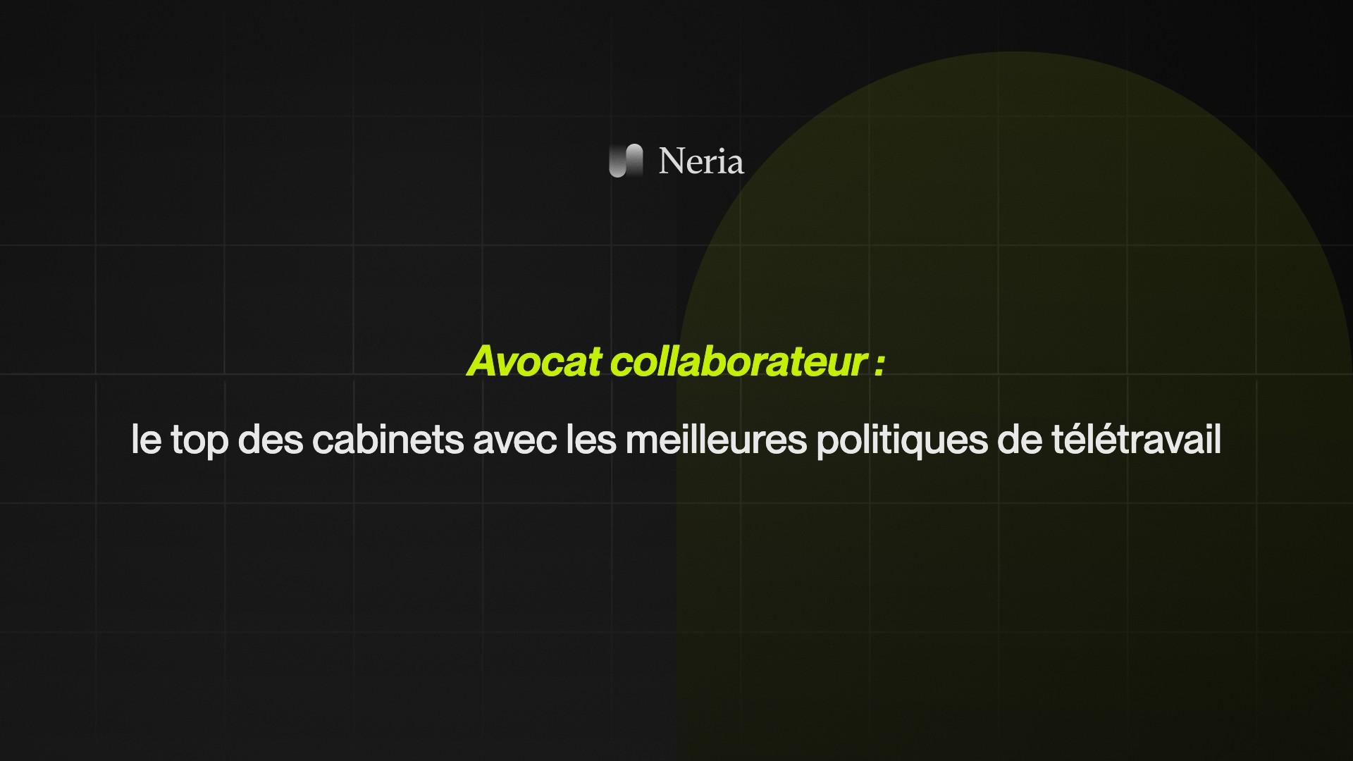 Avocat collaborateur : le top des cabinets avec les meilleures politiques de télétravail