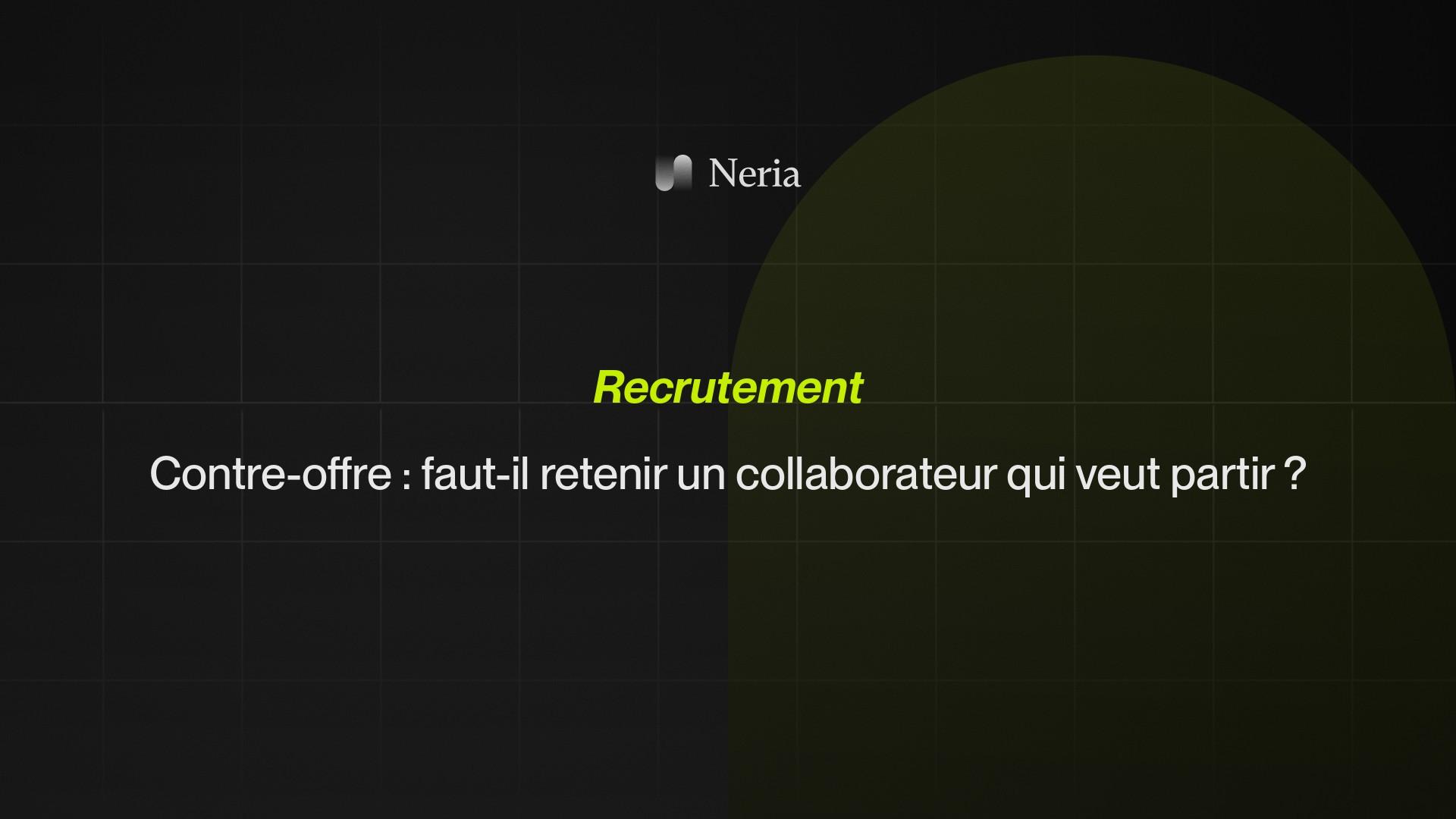Contre-offre : faut-il retenir un collaborateur qui veut partir ?