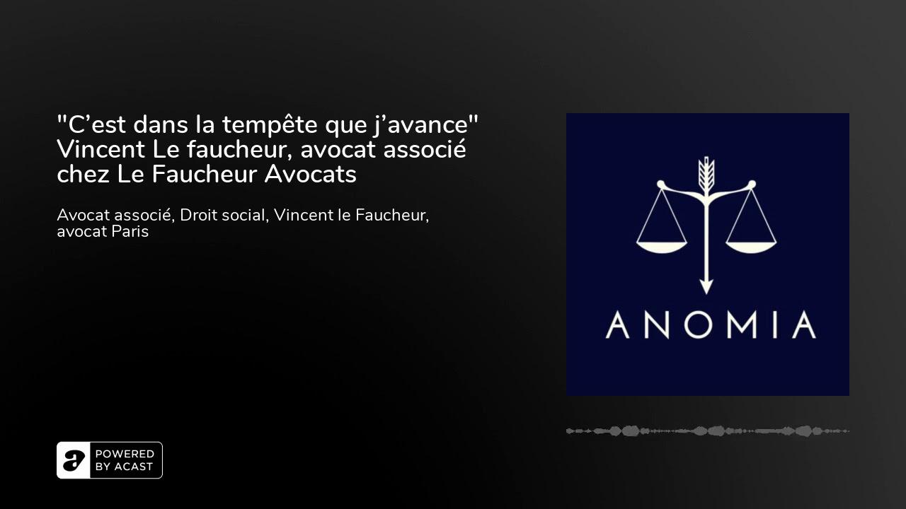 C'est dans la tempête que j'avance" Vincent Le faucheur, avocat associé chez Optima Avocats